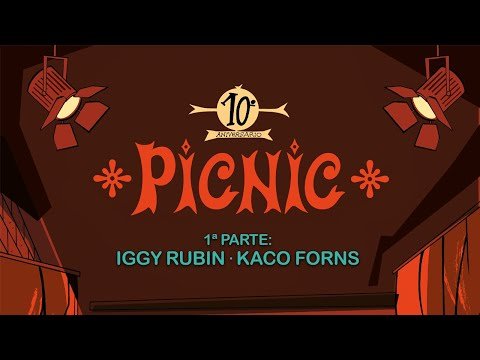 Iggy Rubín & Kaco Forns | 10º Aniversario Bar Picnic (1ª parte)