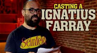 Casting a IGNATIUS FARRAY - El Eje del Mal
