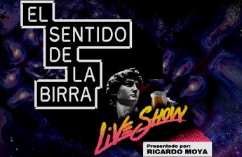 Cartel El Sentido de la Birra Live Show