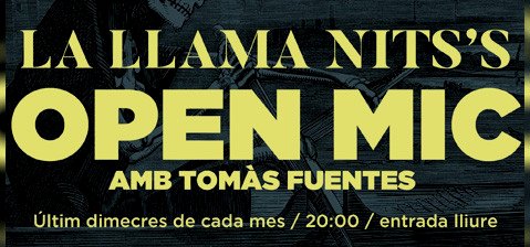 Cartel La Llama Nits's Open Mic