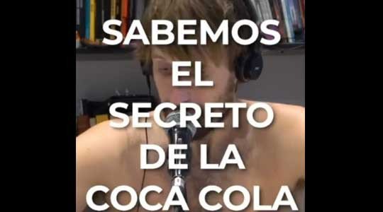 Beñat sabe el secreto de la Coca-Cola.
