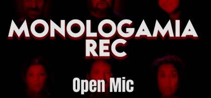 Cartel Monologamia REC Open Mic