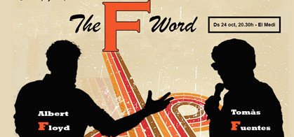 Cartel Comedy Gold Presents: The F Word