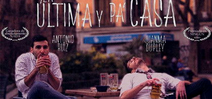Cartel La última y pa casa