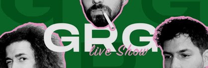 Cartel GRG Live Show