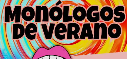 Cartel Comic Lingus: Monólogos de Verano