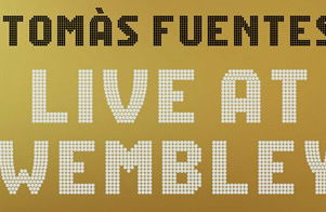 Cartel Tomàs Fuentes: Live at Wembley