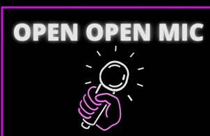 Open Open Mic