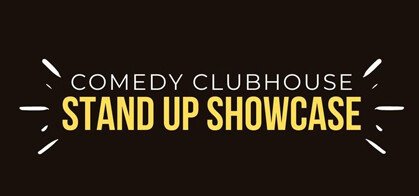 Comedy Clubhouse Stand Up Showcase