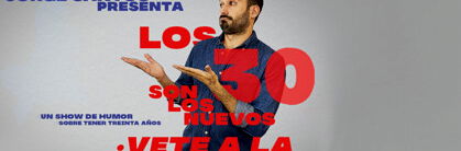 Los 30 son los nuevos... ¡vete a la mierda!