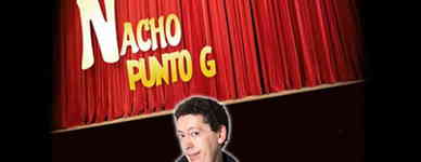 monólogo de nacho punto g