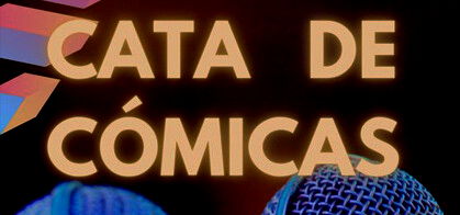 Cata de Cómicas