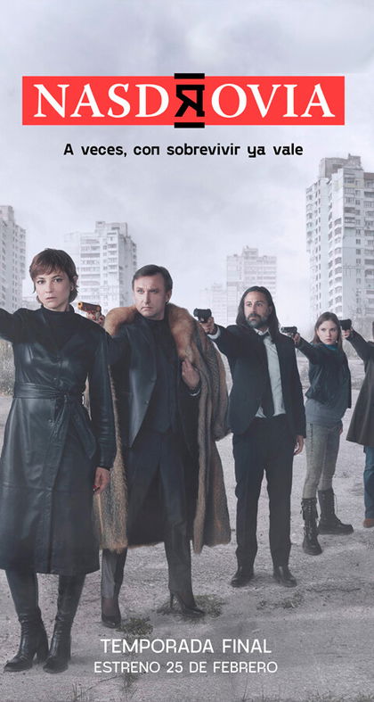 La temporada final de ‘Nasdrovia’ se estrenará en febrero