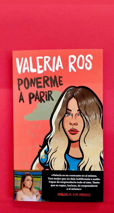 'Ponerme a parir', el libro de Valeria Ros, a la venta a partir del 2 de marzo