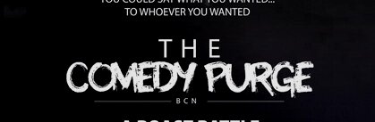 The Comedy Purge