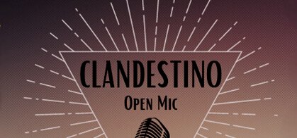 Clandestino Open Mic