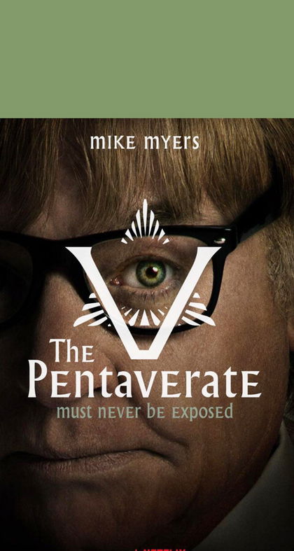'The Pentaverate', el múltiple regreso de Myke Myers [ENG]