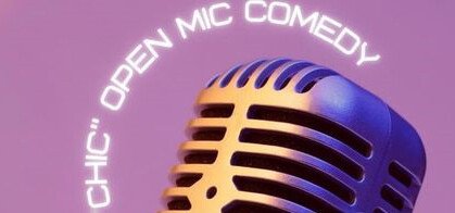CHIC Open Mic Comedy