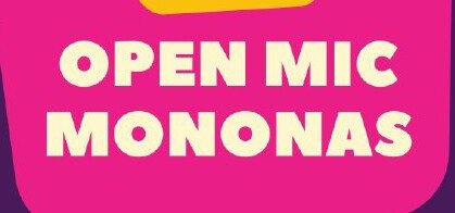 Open Mic Mononas