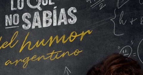 'Lo que no sabías del humor argentino':  la serie que analiza de qué se ríen en Argentina