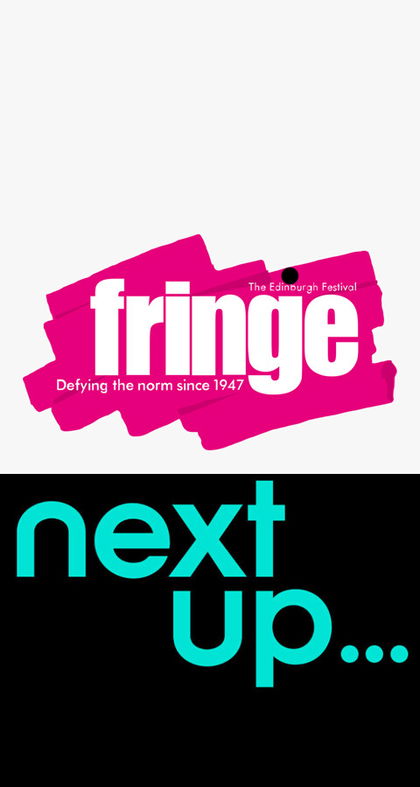 La plataforma NextUp retransmitirá más de 50 espectáculos del Fringe Festival de Edimburgo [ENG]