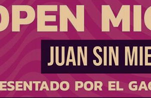 Juan sin miedo Open Mic