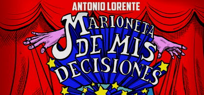 Marioneta de mis decisiones