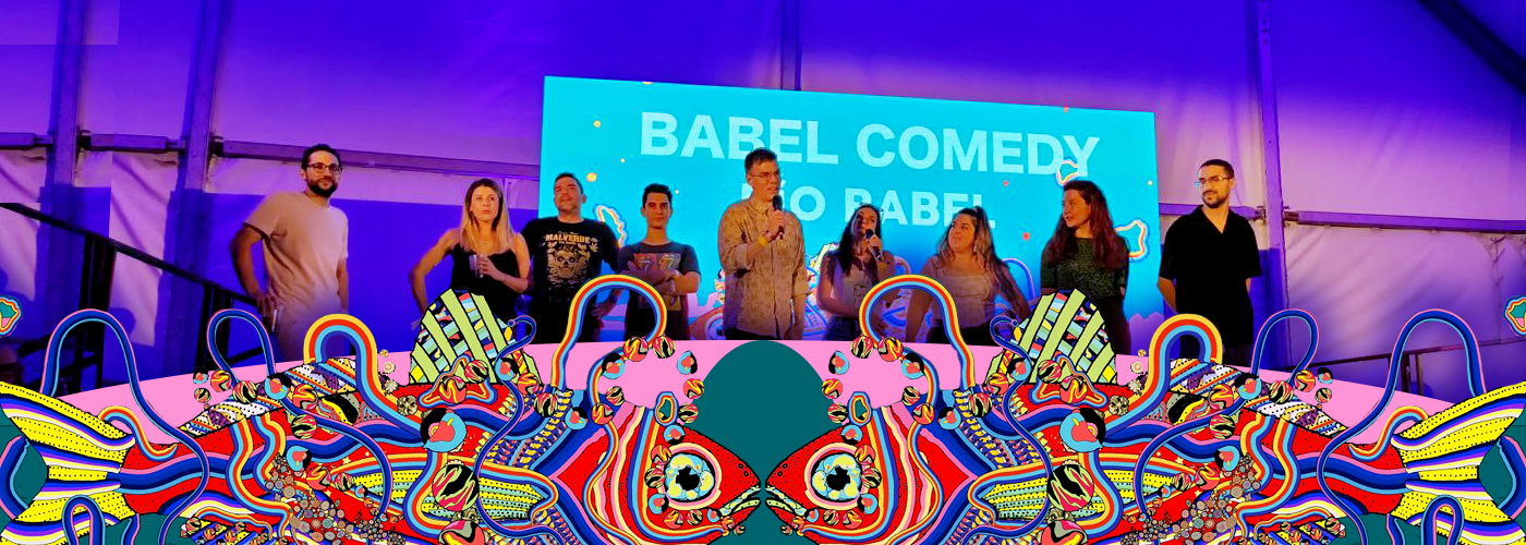 Babel Comedy: esto lo hacen pa´ divertirnos