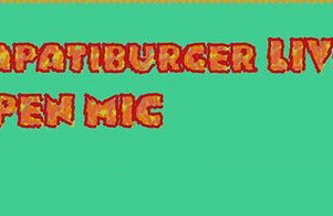 Zapatiburger Live! Open Mic