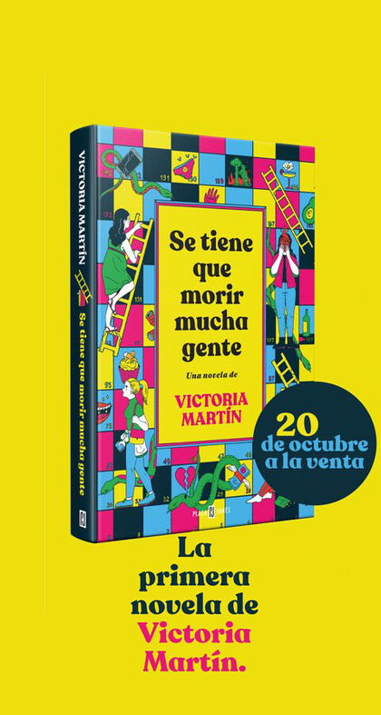 "Se tiene que morir mucha gente", la primera novela de Victoria Martín, ya en preventa