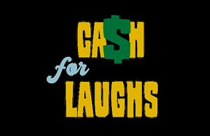 Cash For Laughs