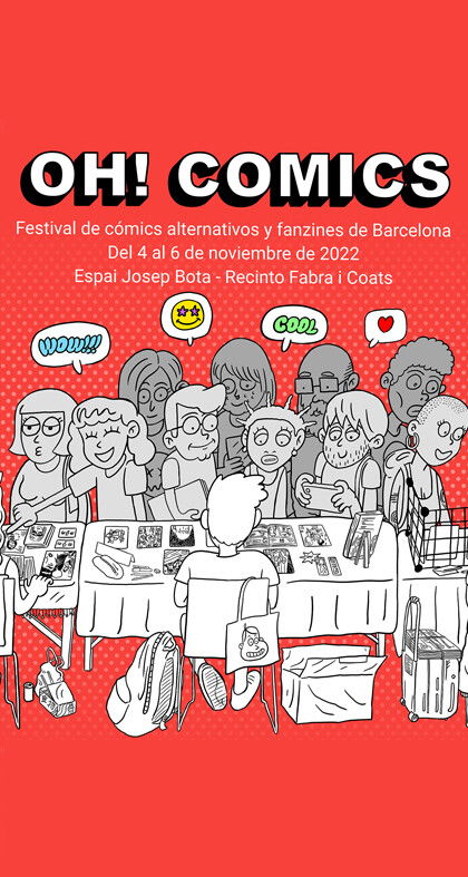 Oh! Comics Fest 2022, un festival de cómics alternativos y fanzines en Barcelona. 