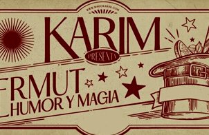 Vermut, humor y magia