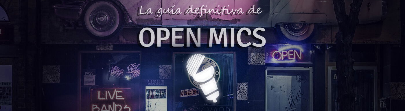 La “Guía Definitiva de Open Mics” de comedia