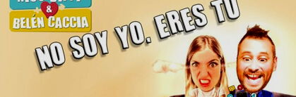 No soy yo, eres tú