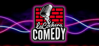 La Cochera Comedy