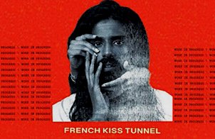 French Kiss Tunnel