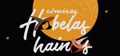 Cómicas, Habelas hainas