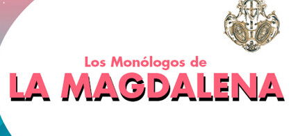 Los monólogos de la Magdalena