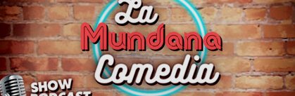 La Mundana Comedia