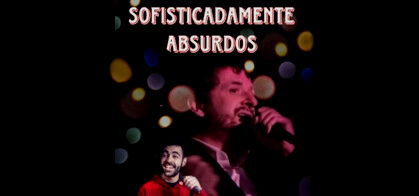 Sofisticadamente Absurdos