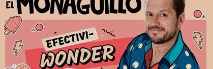 El Monaguillo: EFECTIVIWONDER