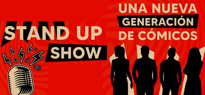 Stand Up Show, una nueva generación de cómicos