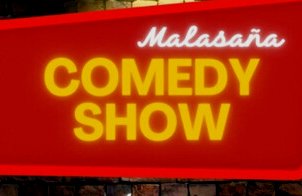 Malasaña Comedy Show