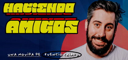 Evencio Criado: Haciendo Amigos