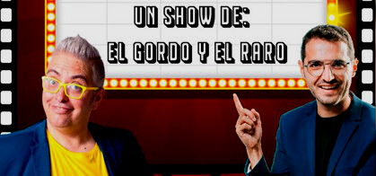 Miki Dkai & David Domínguez: El Gordo y el Raro