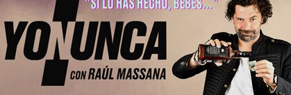 Raúl Massana: YO NUNCA