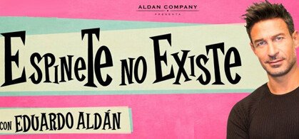 Eduardo Aldán: Espinete No Existe