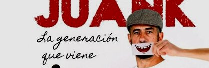 Juan K: La generación que viene