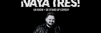 Juan Moreno presenta: ¡Vaya tres! Cartel
